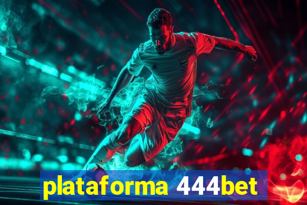 plataforma 444bet